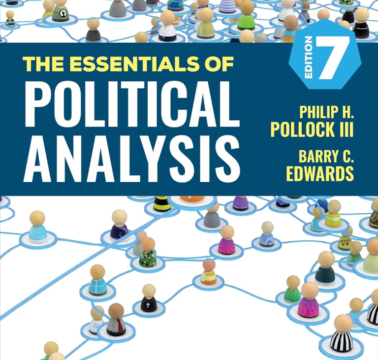 The Essentials of Political test bank Analysis 7th Edition Test Bank by Philip H. Pollock