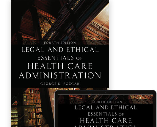 Legal and Ethical Health Care Administration Test Bank 2026 4th Edition by George D. Pozgar PDF