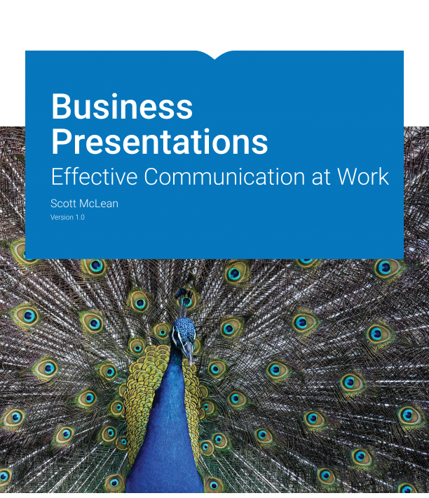 Business Presentations Test Bank by Scott McLean Version 1.0