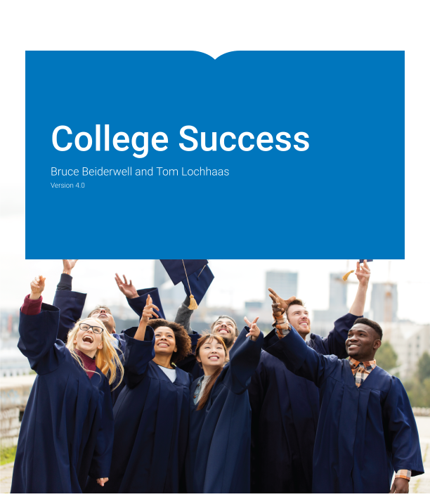 College Success Test Bank by Bruce Beiderwell Version 4.0