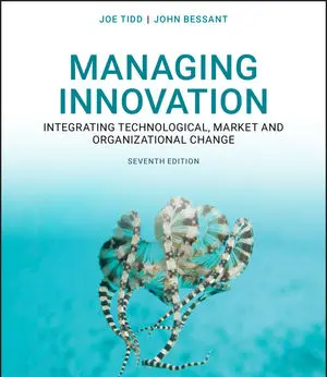 Managing Innovation 7th Edition Test Bank by Joe Tidd