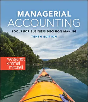 Managerial Accounting Test Bank 10th Edition by Jerry J. Weygandt