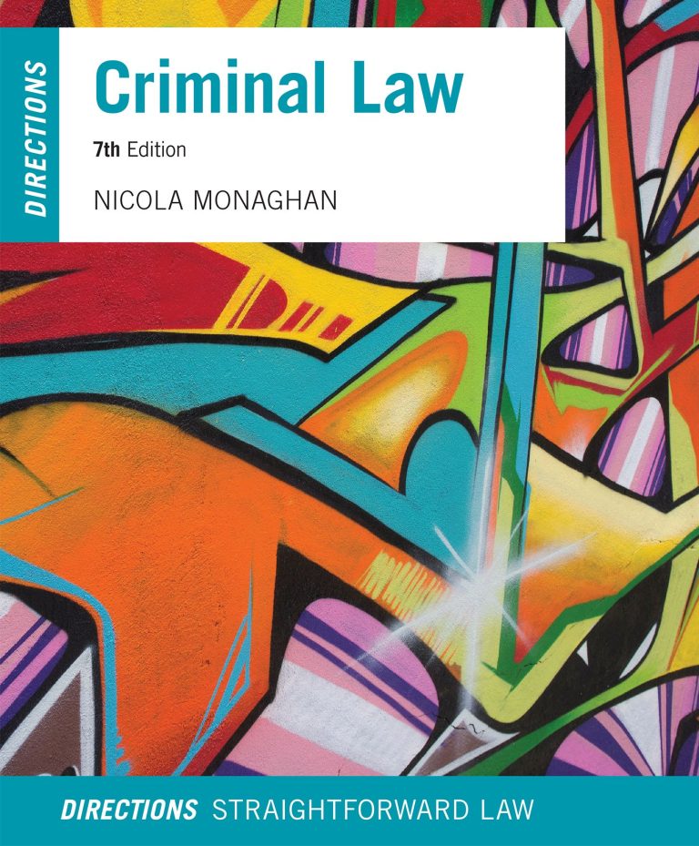 Criminal Law Directions Test Bank 7th Edition by Nicola Monaghan