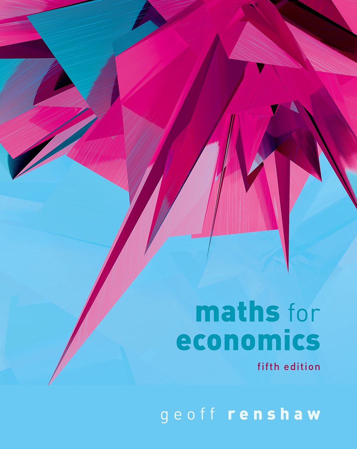 Download the Maths for Economics Test Bank by Geoff Renshaw (5th Edition) – comprehensive questions covering calculus, algebra, and quantitative methods tailored for economics students.