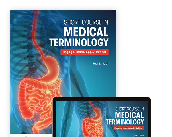 Short Course in Medical Terminology Test Bank by Judi L. Nath 5th Edition