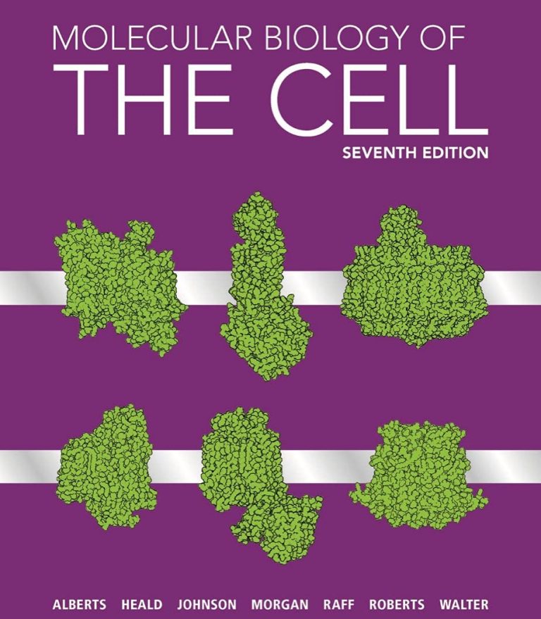 Molecular Biology of the Cell Test Bank – 7th Edition