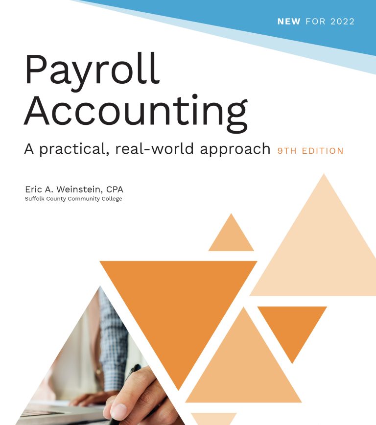 test bank for Payroll Accounting, 9th Edition Eric A. Weinstein
