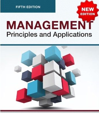 Management Principles and Applications Test Bank 5th Edition