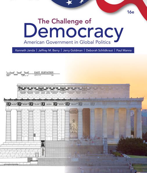 The Challenge of Democracy Test Bank Kenneth Janda 16th Edition