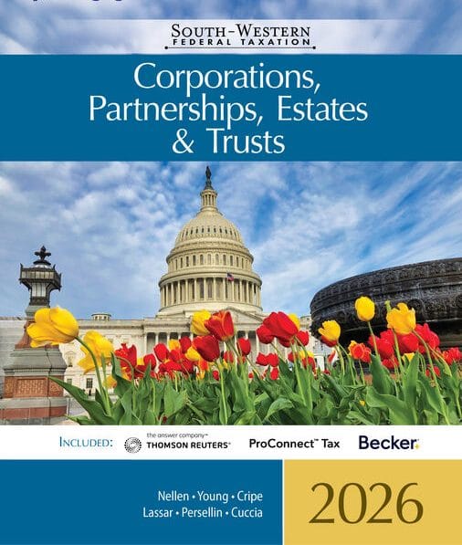South-Western Federal Taxation 2026: Corporations, Partnerships, Estates and Trusts Test Bank by Annette Nellen, 49th Edition