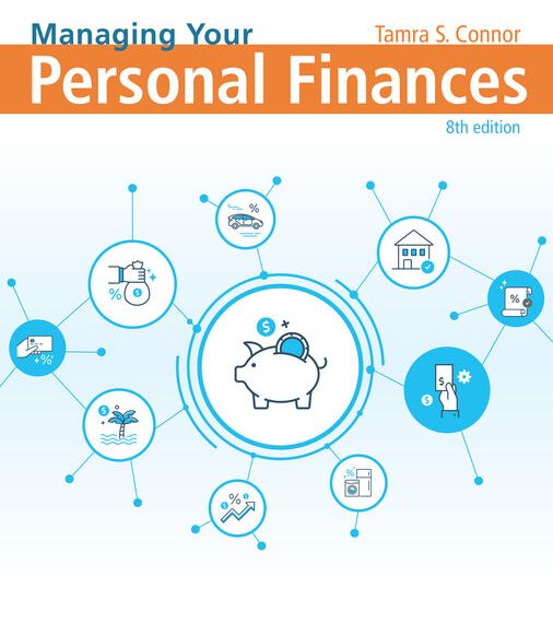 Managing Your Personal Finances Test Bank 8th Edition by Tamra Connor
