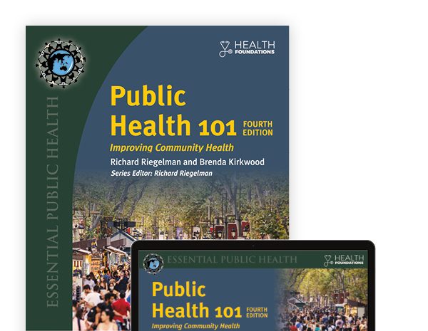 Public Health 101 Test Bank 4th Edition by Richard Riegelman