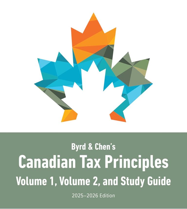 Byrd & Chen's Canadian Tax Principles 2025-2026 Edition Test Bank