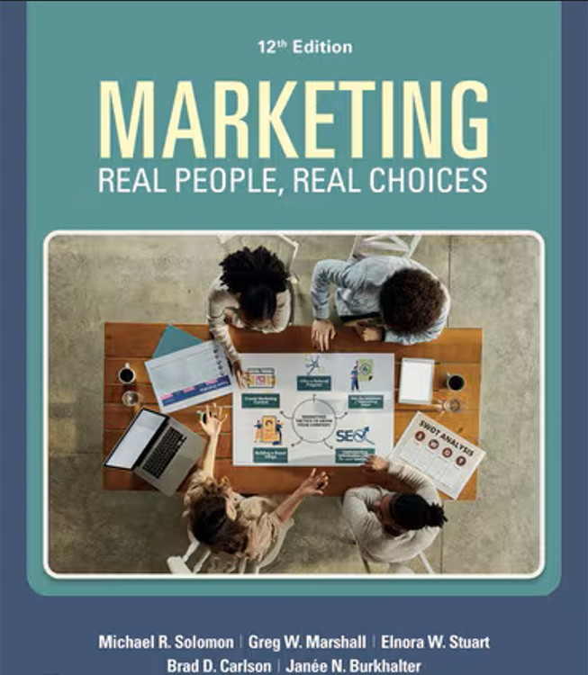Marketing Real People, Real Choices 12th Edition Test Bank by Solomon