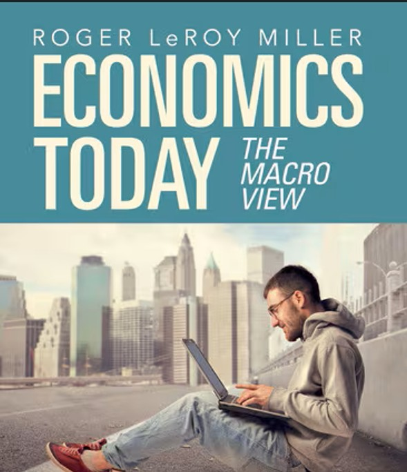 Economics Today The Macro View 21st Edition Test Bank by Miller