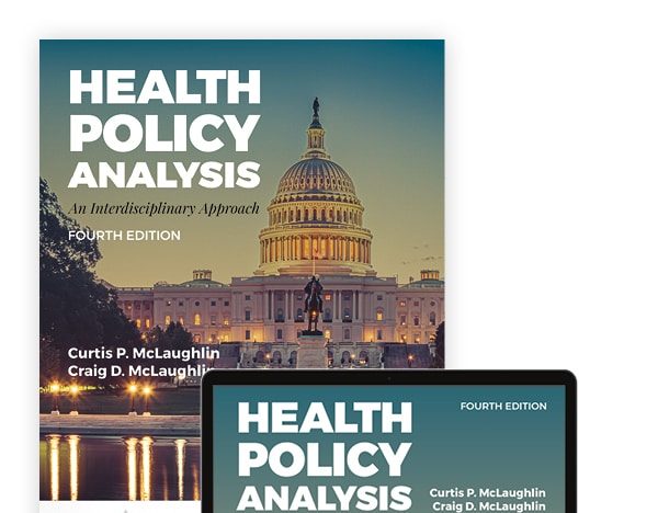 Health Policy Analysis 4th Edition Test Bank by McLaughlin