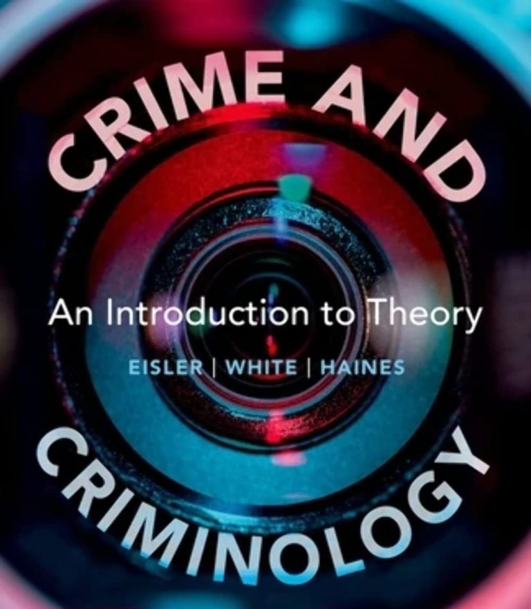 Crime and Criminology Test Bank 4th Canadian Edition by Lauren Eisler