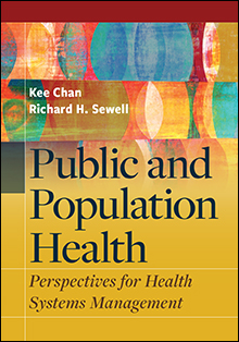 Public and Population Health test bank By Kee Chan