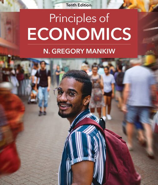 Principles of Economics Test Bank 10th Edition by Gregory Mankiw