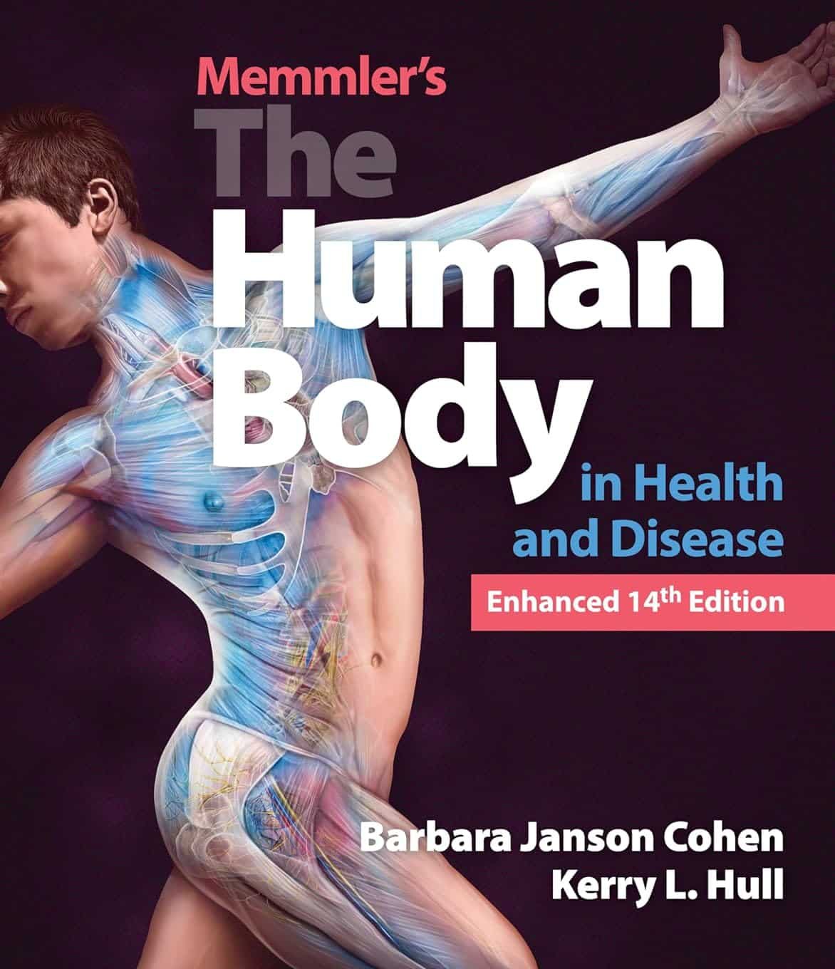 Test Bank Memmler’s The Human Body Enhanced Cohen