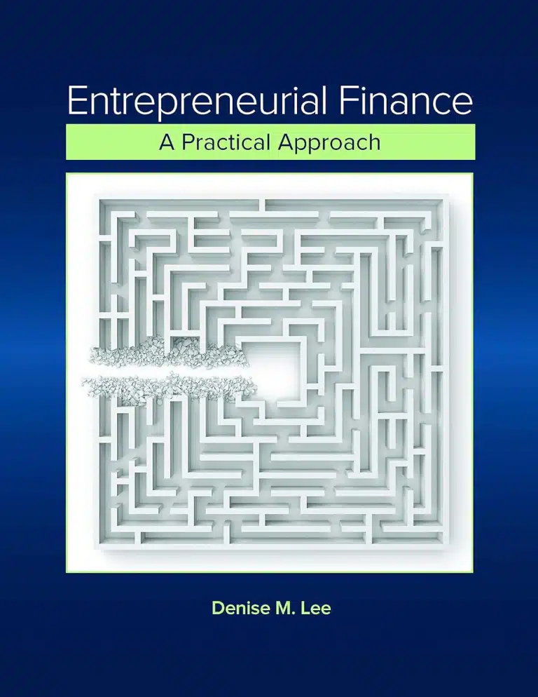 Entrepreneurial Finance A Practical Approach Test Bank by Lee PDF download